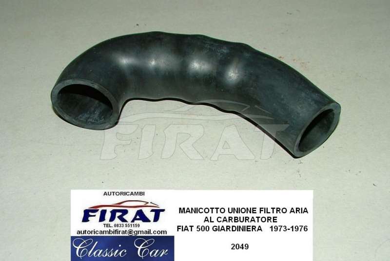 MANICOTTO FIAT 500 GIARDINIERA FILTRO-CARBURAT. 2049